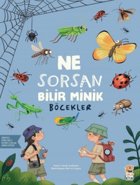 Ne Sorsan Bilir Minik - Böcekler - Ceren Cukadar