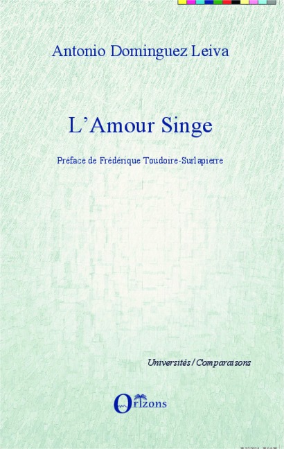 L'amour singe - Antonio Dominguez Leiva