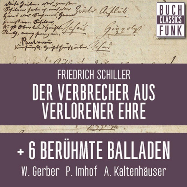Friedrich Schiller - Krimi und Balladen - Friedrich Schiller