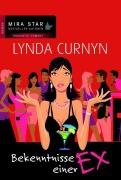 Cover-Bild zum Titel 'Bekenntnisse einer Ex' von 'Lynda Curnyn'