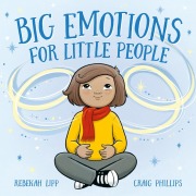 Cover-Bild zum Titel 'Big Emotions for Little People' von 'Rebekah Lipp'