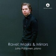 Cover-Bild zum Titel 'Ravel: Masks & Mirrors' von 'Juho Pohjonen'