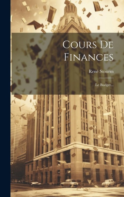 Cours De Finances - René Stourm