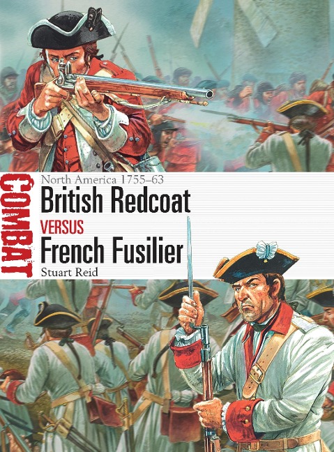 British Redcoat vs French Fusilier - Stuart Reid