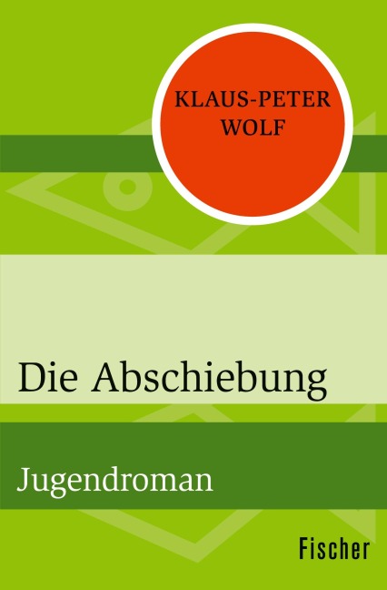 Die Abschiebung - Klaus-Peter Wolf