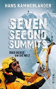 Seven Second Summits - Hans Kammerlander, Walther Lücker