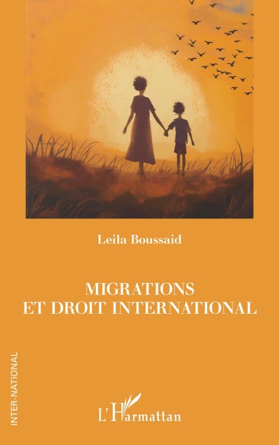 Migrations et droit international - Leila Boussaid