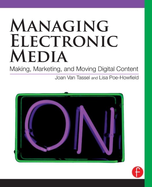 Managing Electronic Media - Joan van Tassel