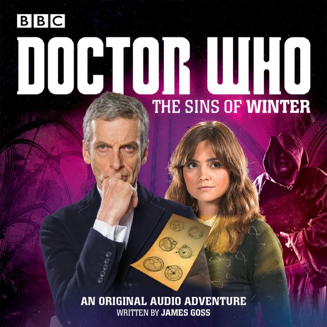 Doctor Who: The Sins of Winter: A 12th Doctor Audio Original - James Goss