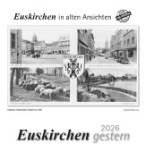 Cover-Bild zum Titel 'Euskirchen gestern 2026' von ''