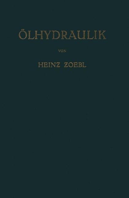 Ölhydraulik - Heinz Zoebl