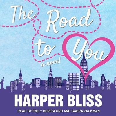 The Road to You Lib/E: A Lesbian Romance Novel - Harper Bliss