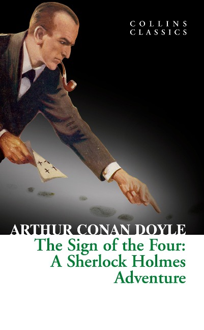 The Sign of the Four - Arthur Conan Doyle