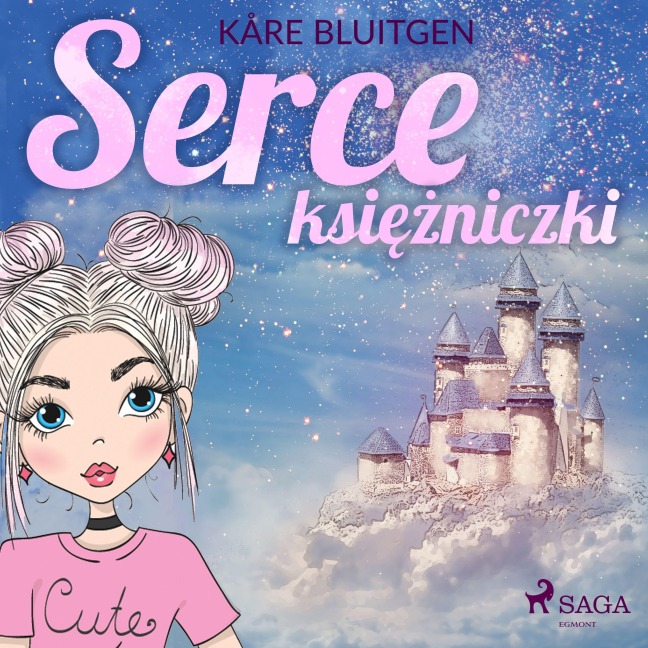 Serce ksi¿¿niczki - Kåre Bluitgen