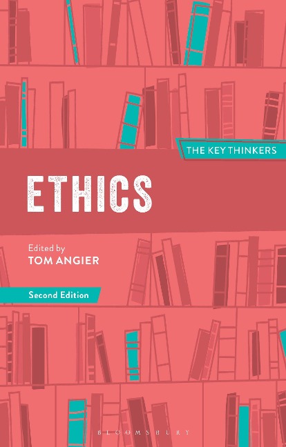 Ethics: The Key Thinkers - 