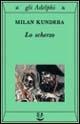 Cover-Bild zum Titel 'Lo scherzo' von 'Milan Kundera'