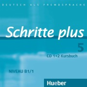 Cover-Bild zum Titel 'Schritte plus 05. 2 Audio-CDs zum Kursbuch' von 'Silke Hilpert, Franz Specht, Dörte Weers, Anja Schümann, Jutta Orth-Chambah'