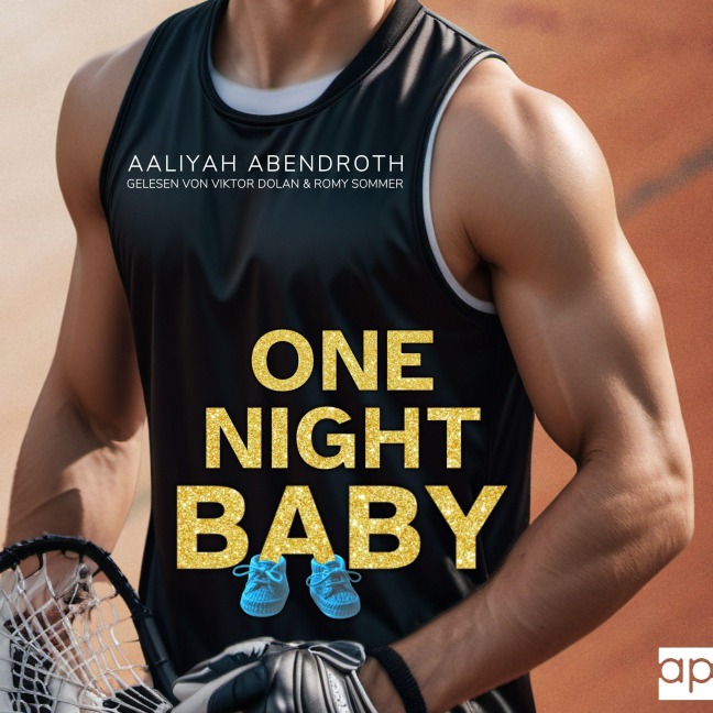 One Night Baby - Aaliyah Abendroth