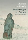 Erinnerungen an Atlantis - Christine Laschkolnig