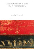Cover-Bild zum Titel 'A Cultural History of Work in Antiquity' von ''