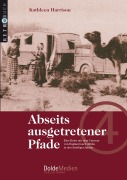 Cover-Bild zum Titel 'Abseits ausgetretener Pfade' von 'Kathleen Harrison'