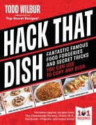 Cover-Bild zum Titel 'Hack That Dish!' von 'Todd Wilbur'