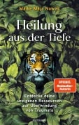 Cover-Bild zum Titel 'Heilung aus der Tiefe' von 'Maike Maja Nowak'
