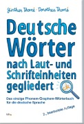 Cover-Bild zum Titel 'Deutsche Wörter nach Laut- und Schrifteinheiten gegliedert' von 'Günther Thomé, Dorothea Thomé'