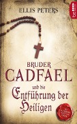 Cover-Bild zum Titel 'Bruder Cadfael und die Entführung der Heiligen' von 'Ellis Peters'