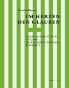 Cover-Bild zum Titel 'Im Herzen den Glauben' von 'Christine Herzog'