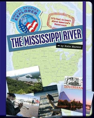 The Mississippi River - Katie Marsico