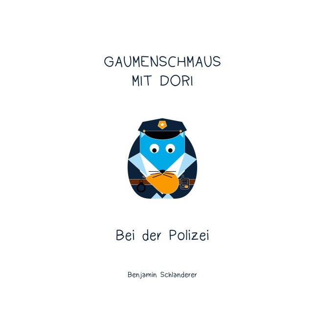 Gaumenschmaus mit Dori - Bei der Polizei - Benjamin Schlanderer