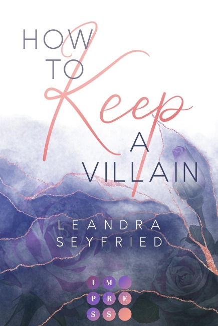 How to Keep a Villain (Chicago Love 2) - Leandra Seyfried