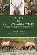Cover-Bild zum Titel 'Preserving the Pennsylvania Wilds' von 'Mario Chiappelli'