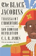Cover-Bild zum Titel 'The Black Jacobins' von 'C. L. R. James'