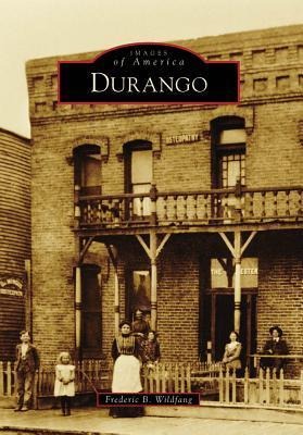 Durango - Frederic B Wildfang