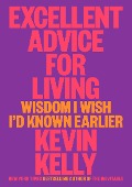 Cover-Bild zum Titel 'Excellent Advice for Living' von 'Kevin Kelly'