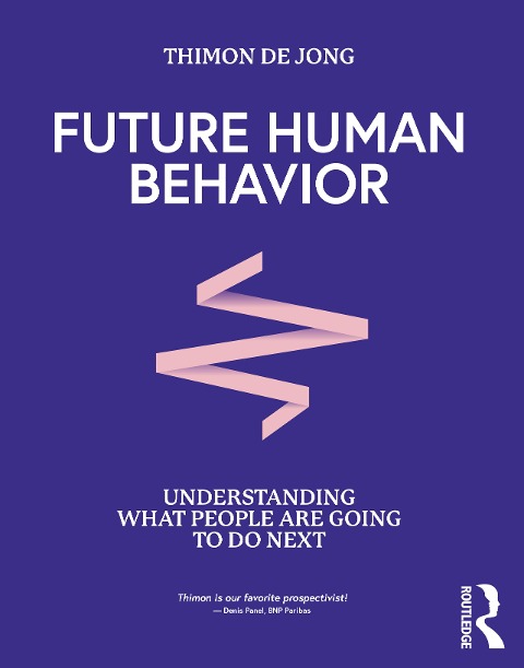 Future Human Behavior - Thimon de Jong