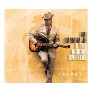 Salone - Bai & The Voodoo Sniffers Kamara Jr.
