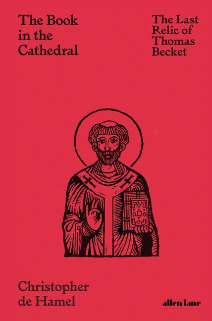 The Book in the Cathedral - Christopher De Hamel