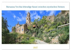 Cover-Bild zum Titel 'Bussana Vecchia lebendige Kunst zwischen mystischen Steinen (Wandkalender 2027 DIN A2 quer), CALVENDO Monatskalender' von 'Jutta von Recum Petrus Bodenstaff'