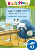 Cover-Bild zum Titel 'Bildermaus - Geschichten vom kleinen Welpen' von 'Annette Moser'