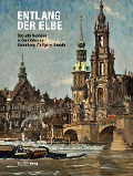 Cover-Bild zum Titel 'Entlang der Elbe' von 'Harald Marx, Andrej Pawluschkow, Hans Friedrich'
