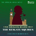 The Reigate Squires - Arthur Conan Doyle