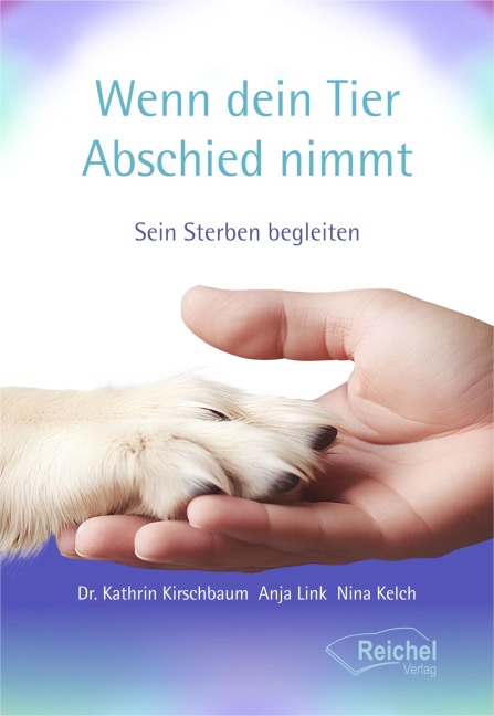 Wenn dein Tier Abschied nimmt - Kathrin Kirschbaum, Anja Link, Nina Kelch