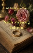 Cover-Bild zum Titel 'Nach zwanzig Jahren' von 'Adelheid von Auer'