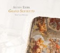 Grand Sextetto/Trio 2/Potpourri - Trio Van Hengel & Gäste