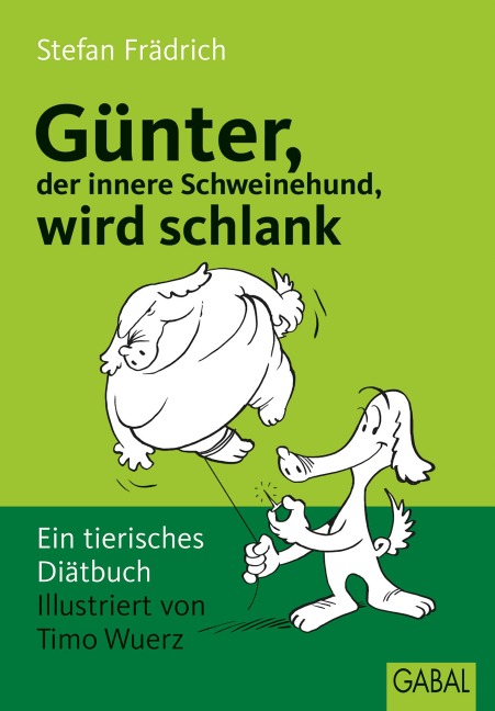 Günter, der innere Schweinehund, wird schlank - Stefan Frädrich