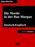Cover-Bild zum Titel 'Die Morde in der Rue Morgue - The Murders in the Rue Morgue' von 'Edgar Allan Poe'