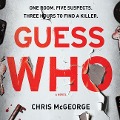 Cover-Bild zum Titel 'Guess Who' von 'Chris McGeorge'